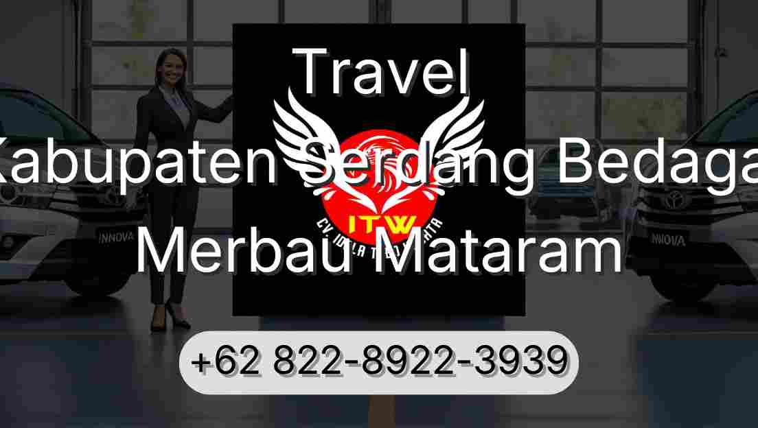 Travel Kabupaten Serdang Bedagai Merbau Mataram
