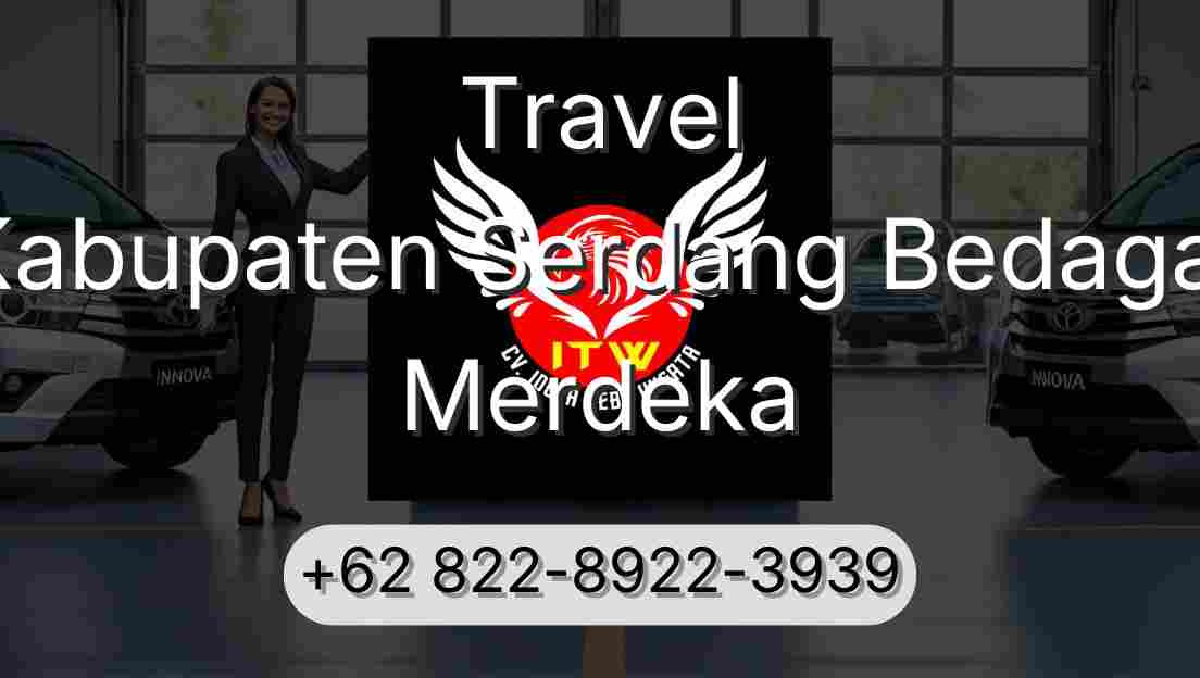 Travel Kabupaten Serdang Bedagai Merdeka