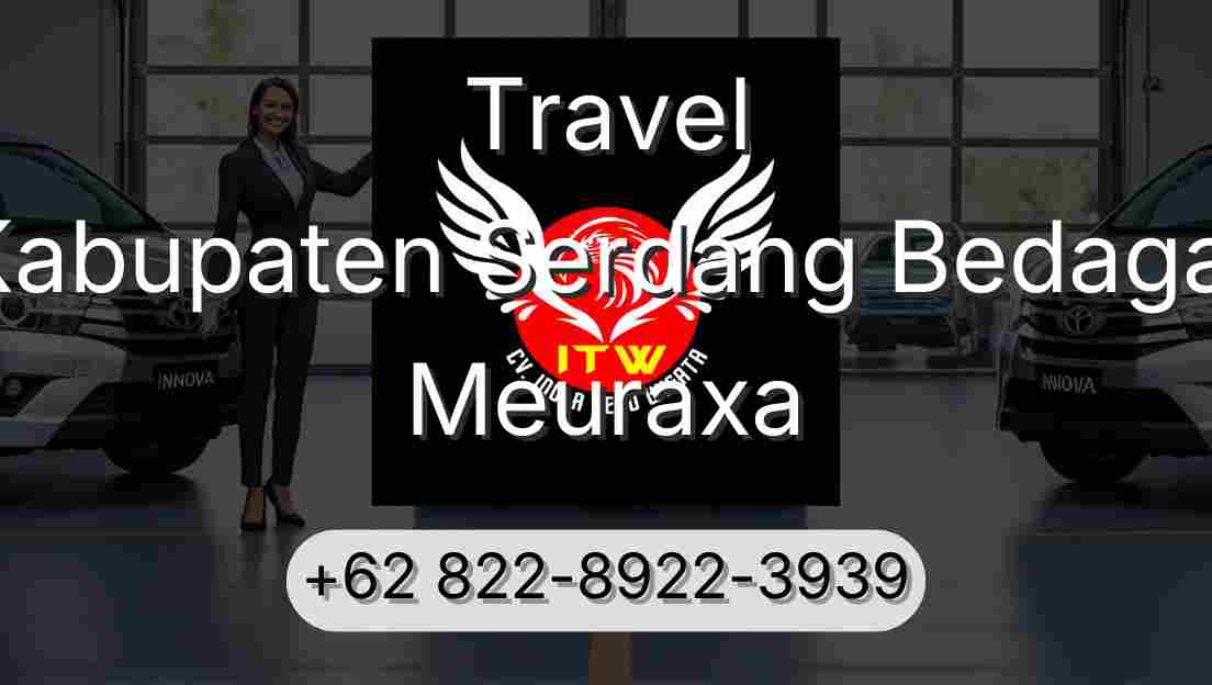 Travel Kabupaten Serdang Bedagai Meuraxa