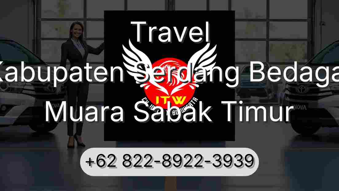 Travel Kabupaten Serdang Bedagai Muara Sabak Timur