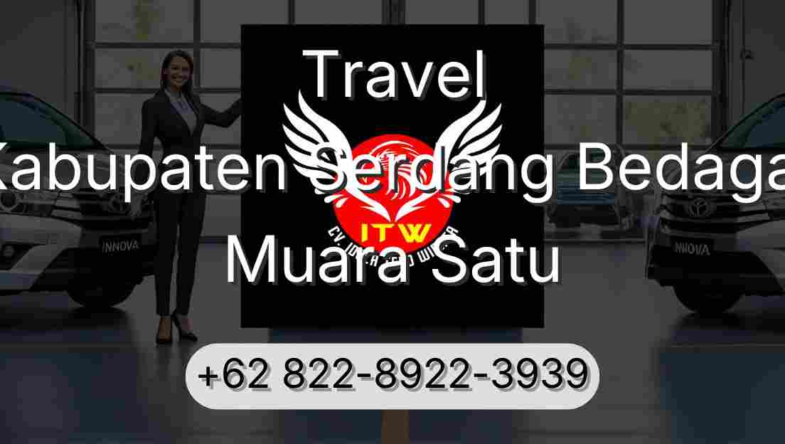 Travel Kabupaten Serdang Bedagai Muara Satu