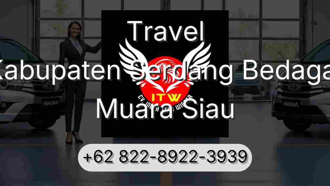 Travel Kabupaten Serdang Bedagai Muara Siau