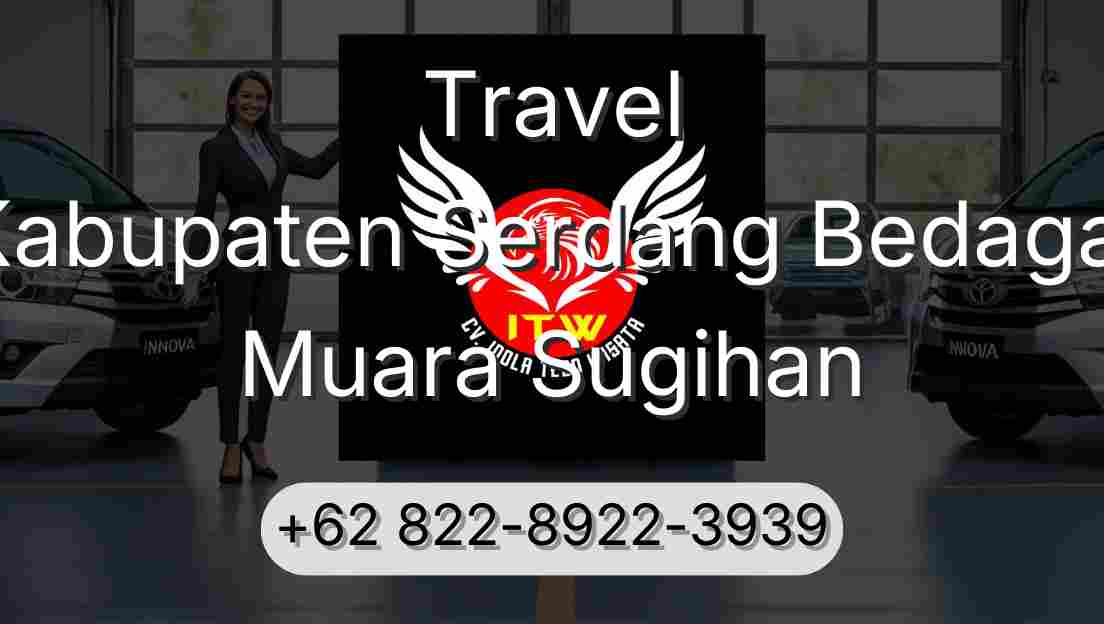 Travel Kabupaten Serdang Bedagai Muara Sugihan
