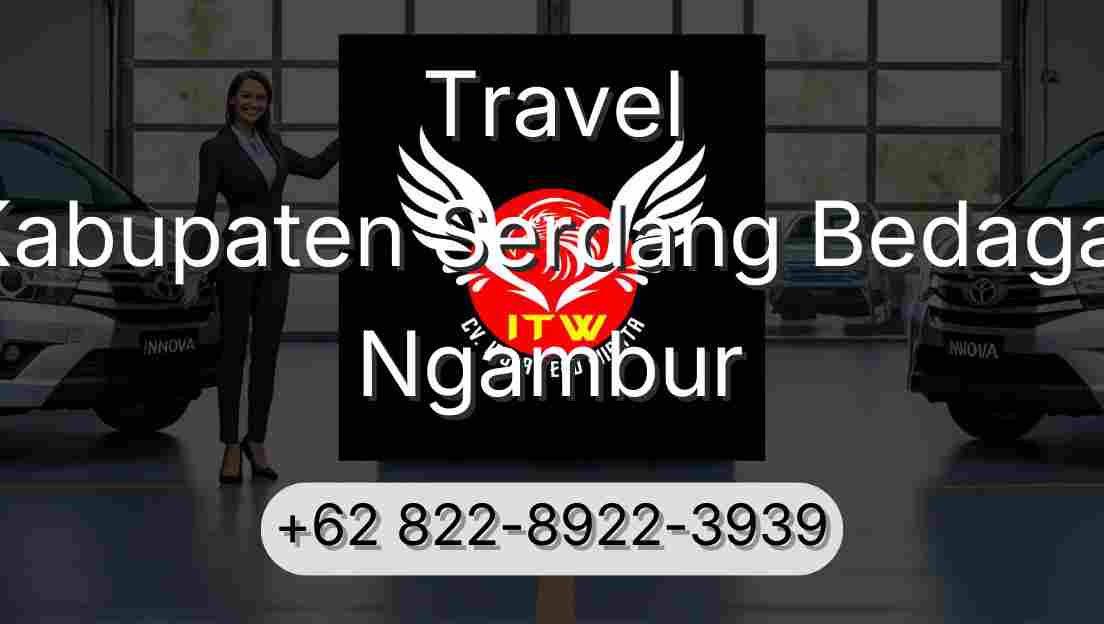 Travel Kabupaten Serdang Bedagai Ngambur