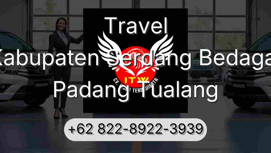 Travel Kabupaten Serdang Bedagai Padang Tualang
