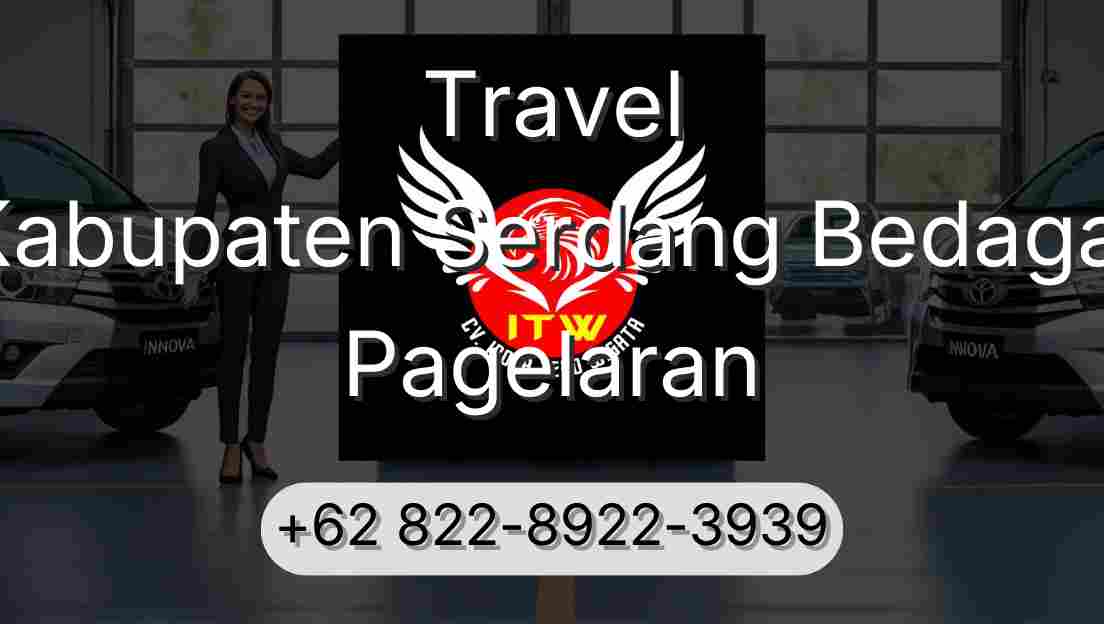 Travel Kabupaten Serdang Bedagai Pagelaran