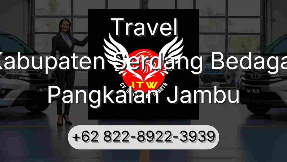 Travel Kabupaten Serdang Bedagai Pangkalan Jambu