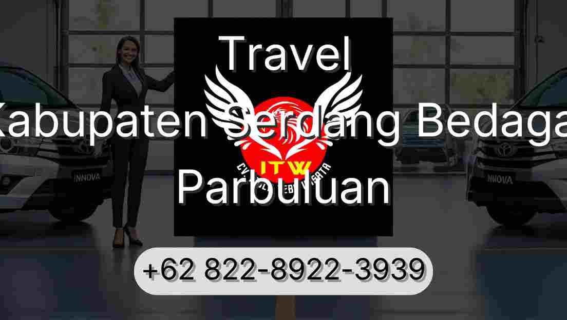 Travel Kabupaten Serdang Bedagai Parbuluan