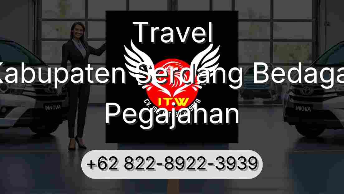 Travel Kabupaten Serdang Bedagai Pegajahan