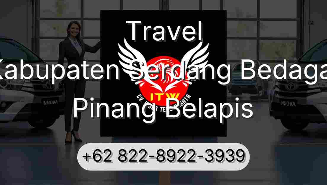 Travel Kabupaten Serdang Bedagai Pinang Belapis