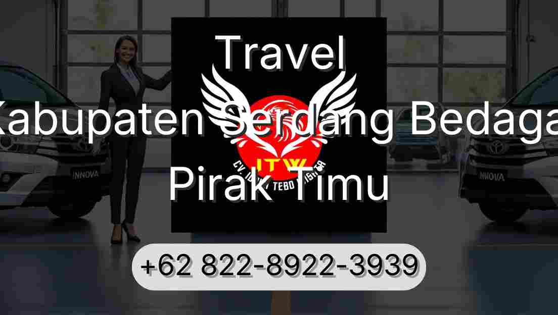 Travel Kabupaten Serdang Bedagai Pirak Timu