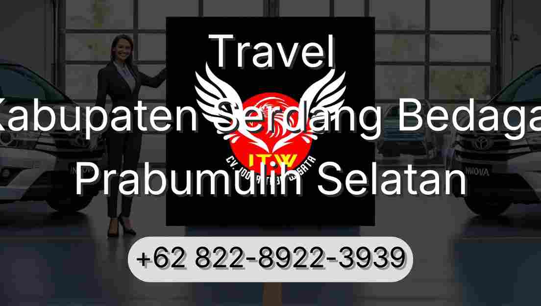 Travel Kabupaten Serdang Bedagai Prabumulih Selatan