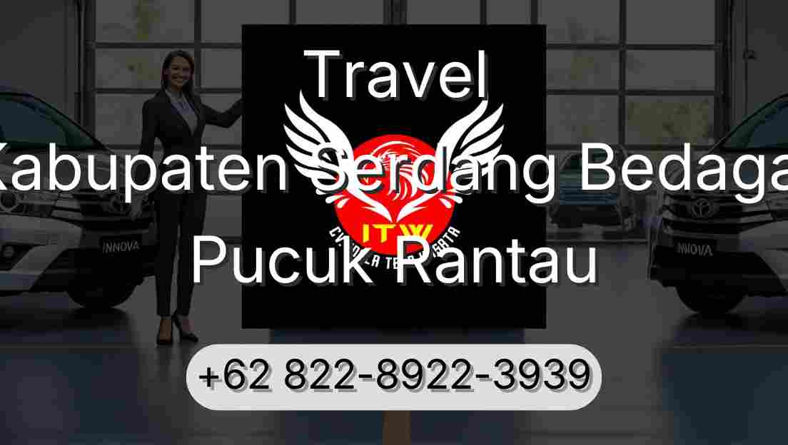 Travel Kabupaten Serdang Bedagai Pucuk Rantau