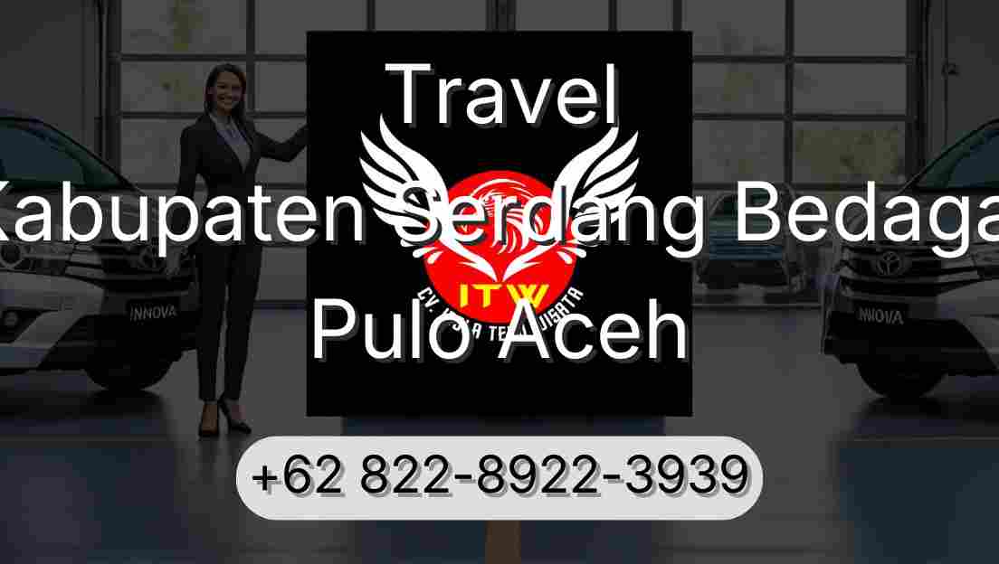 Travel Kabupaten Serdang Bedagai Pulo Aceh
