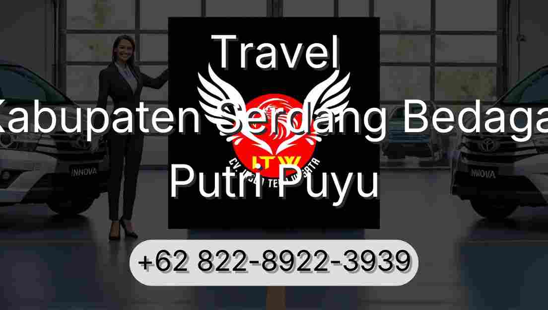 Travel Kabupaten Serdang Bedagai Putri Puyu