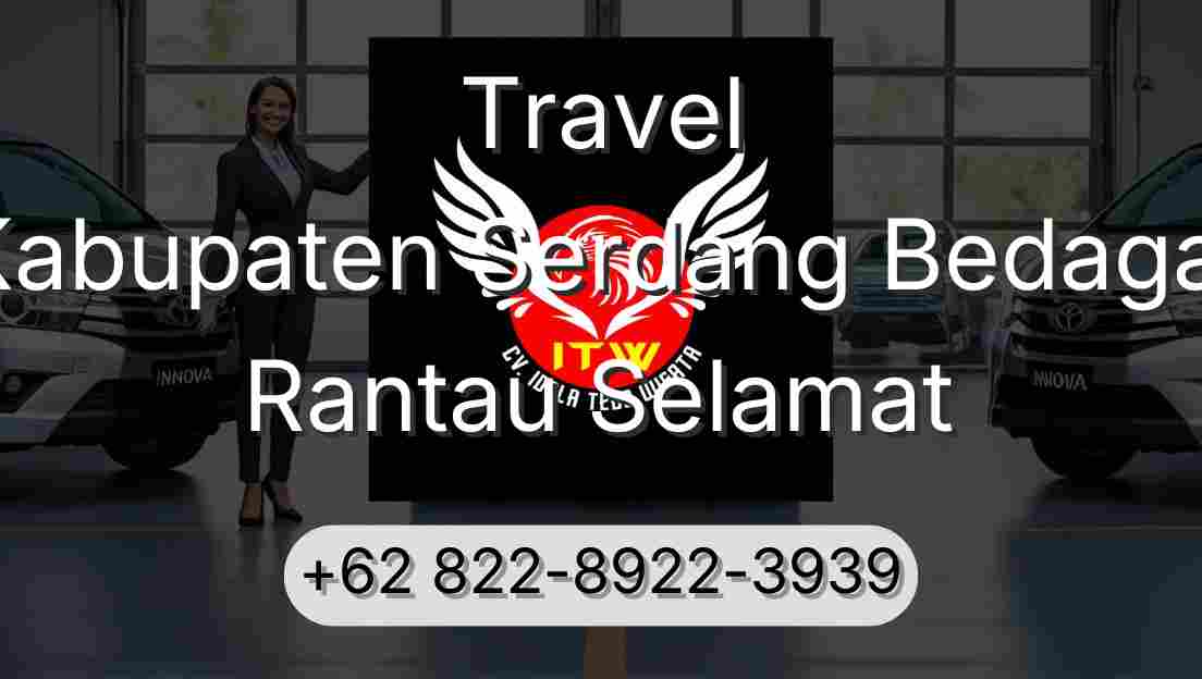 Travel Kabupaten Serdang Bedagai Rantau Selamat