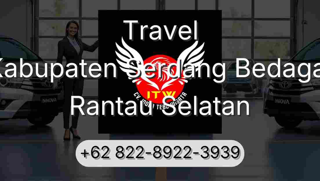 Travel Kabupaten Serdang Bedagai Rantau Selatan