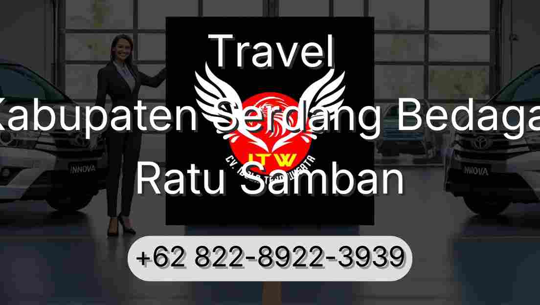 Travel Kabupaten Serdang Bedagai Ratu Samban
