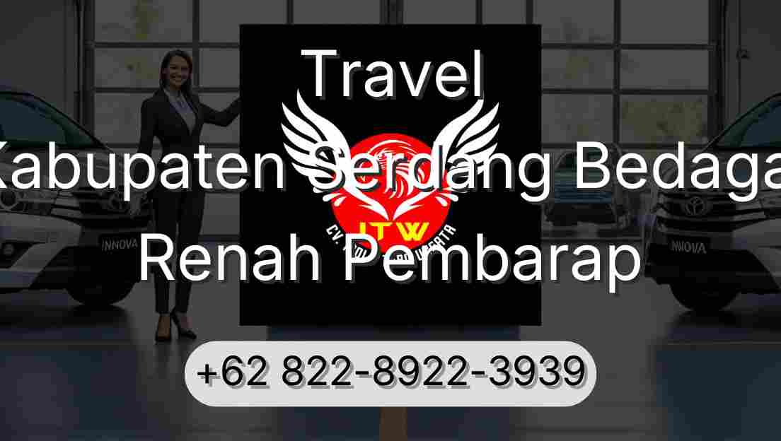 Travel Kabupaten Serdang Bedagai Renah Pembarap