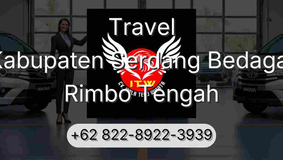 Travel Kabupaten Serdang Bedagai Rimbo Tengah