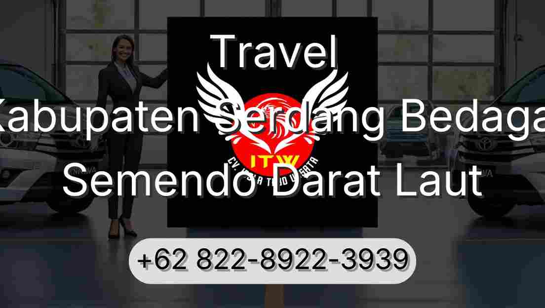 Travel Kabupaten Serdang Bedagai Semendo Darat Laut