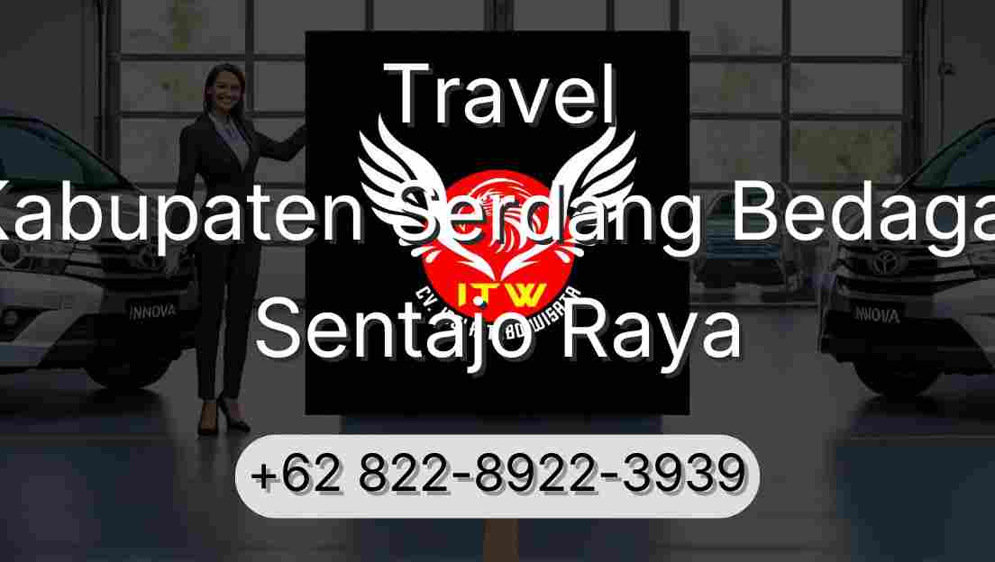 Travel Kabupaten Serdang Bedagai Sentajo Raya
