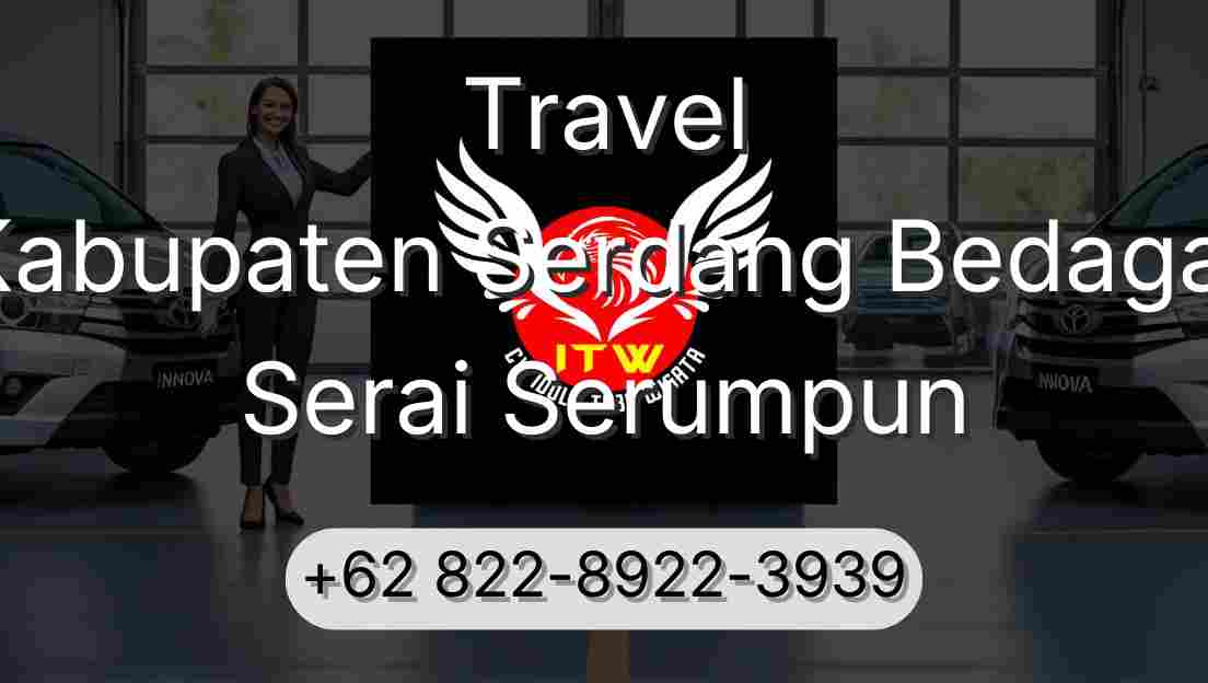 Travel Kabupaten Serdang Bedagai Serai Serumpun