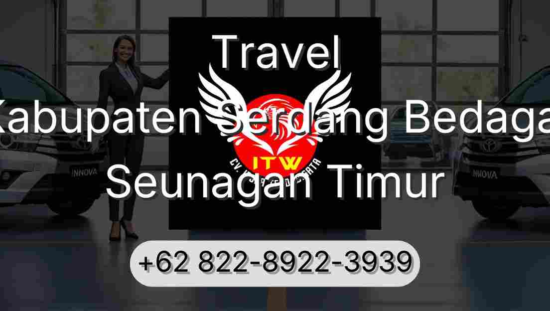 Travel Kabupaten Serdang Bedagai Seunagan Timur