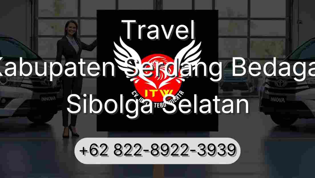 Travel Kabupaten Serdang Bedagai Sibolga Selatan