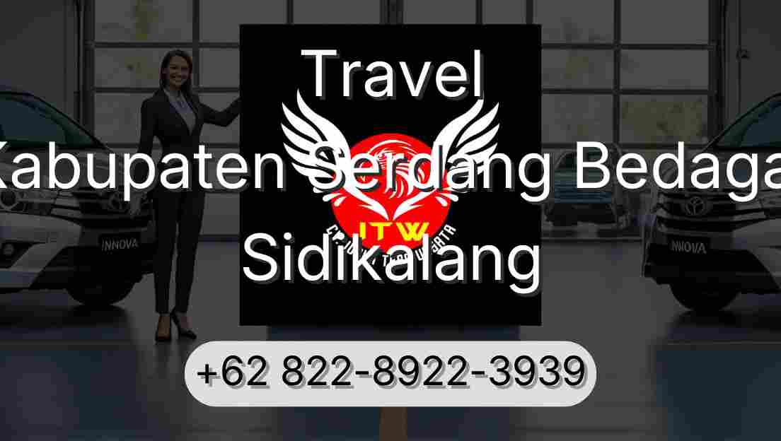 Travel Kabupaten Serdang Bedagai Sidikalang