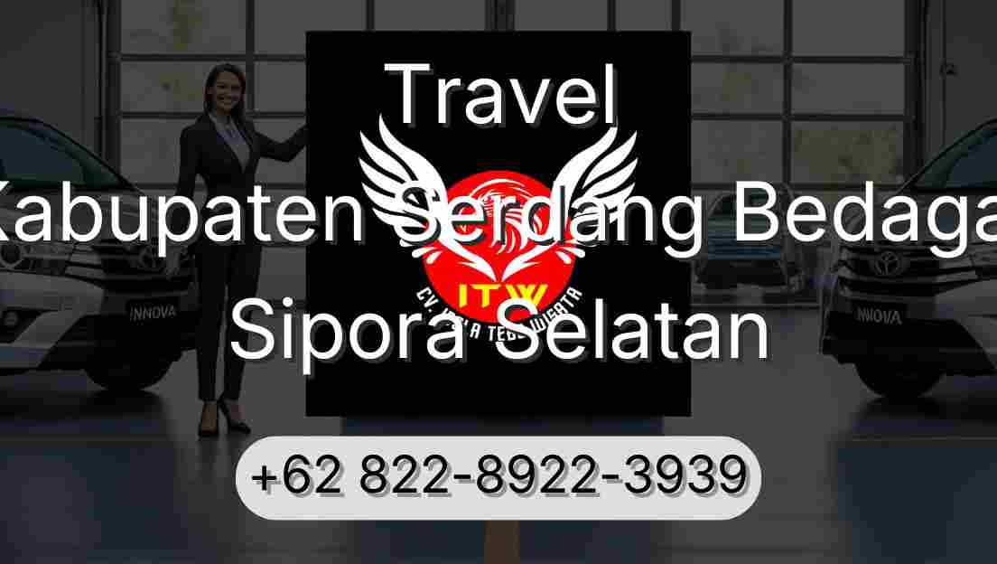 Travel Kabupaten Serdang Bedagai Sipora Selatan
