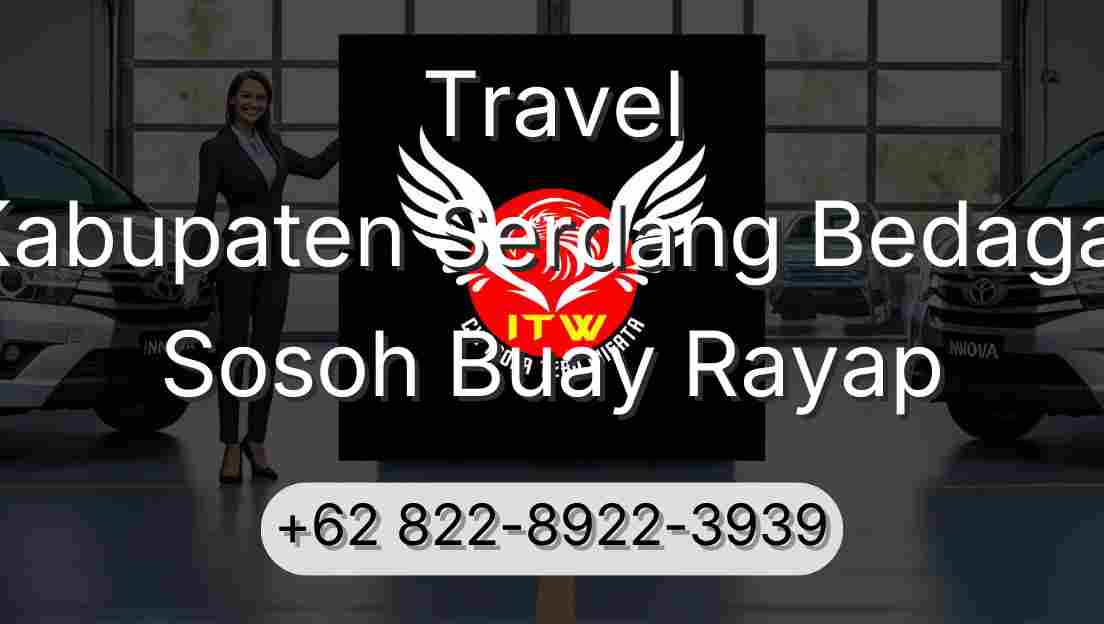 Travel Kabupaten Serdang Bedagai Sosoh Buay Rayap