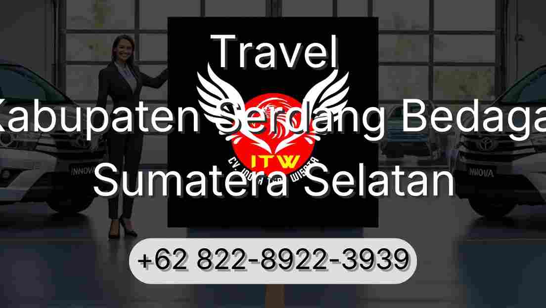 Travel Kabupaten Serdang Bedagai Sumatera Selatan