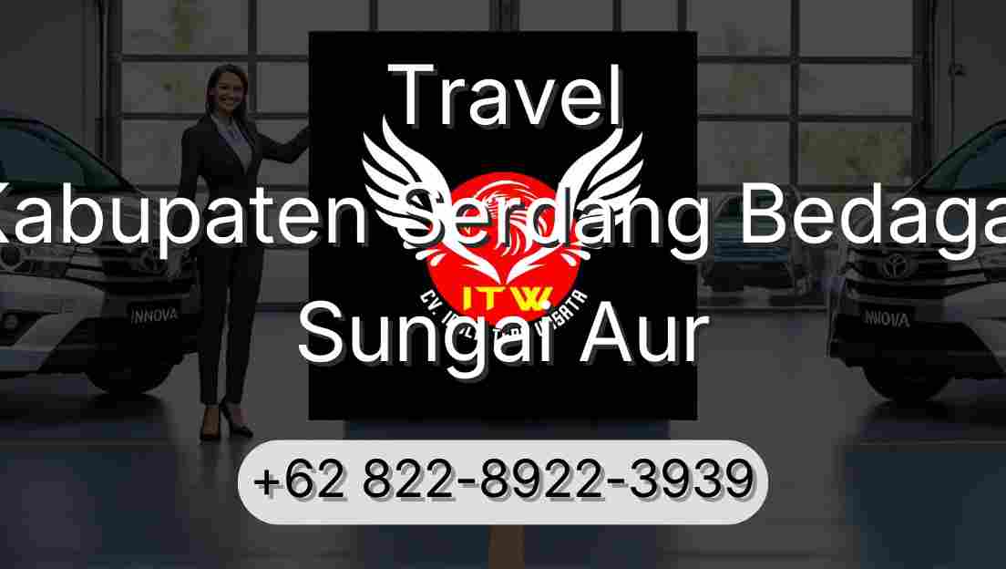 Travel Kabupaten Serdang Bedagai Sungai Aur