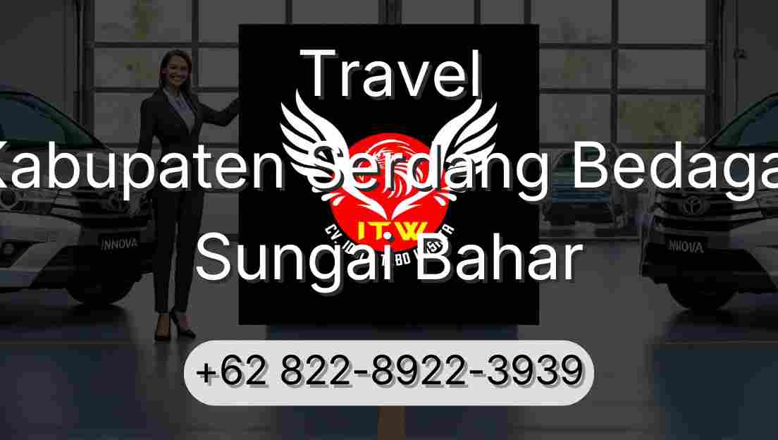 Travel Kabupaten Serdang Bedagai Sungai Bahar