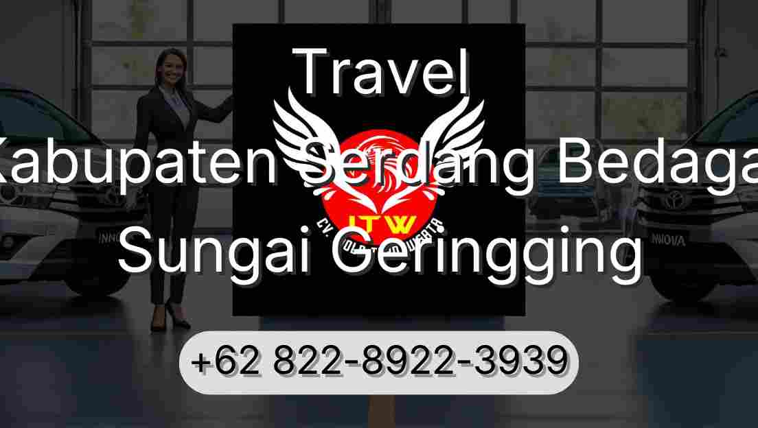 Travel Kabupaten Serdang Bedagai Sungai Geringging