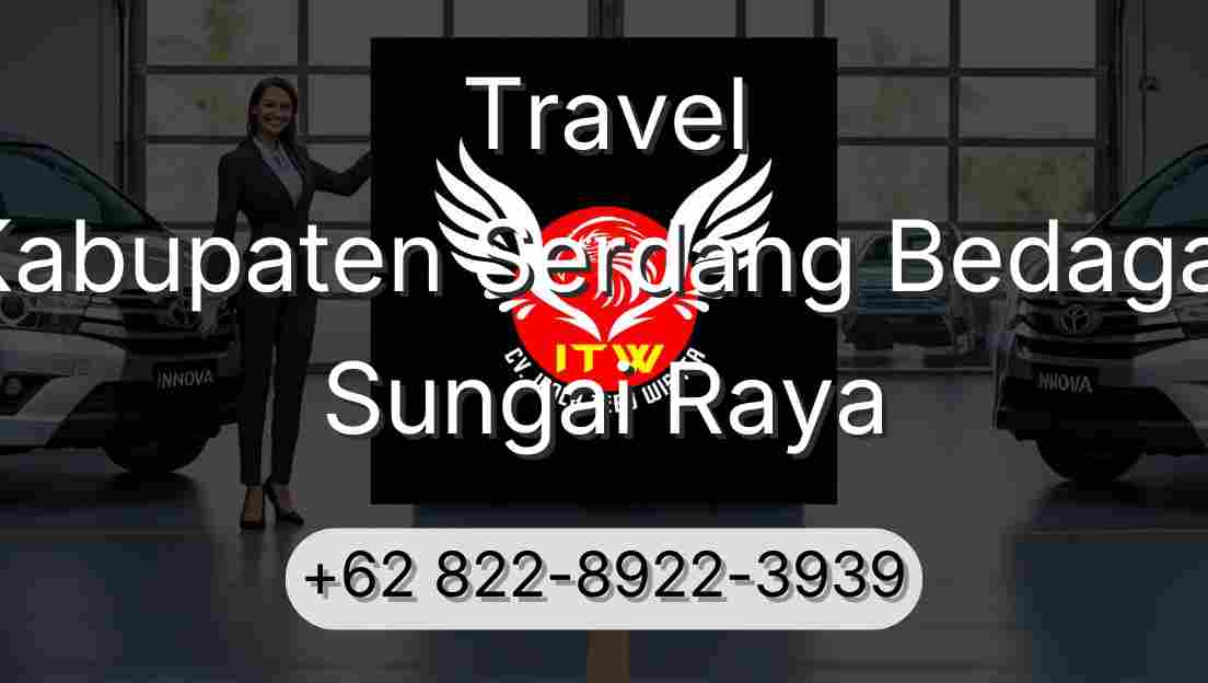 Travel Kabupaten Serdang Bedagai Sungai Raya
