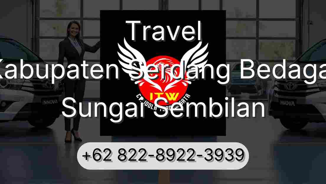 Travel Kabupaten Serdang Bedagai Sungai Sembilan