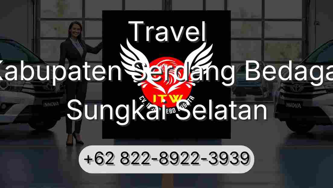 Travel Kabupaten Serdang Bedagai Sungkai Selatan
