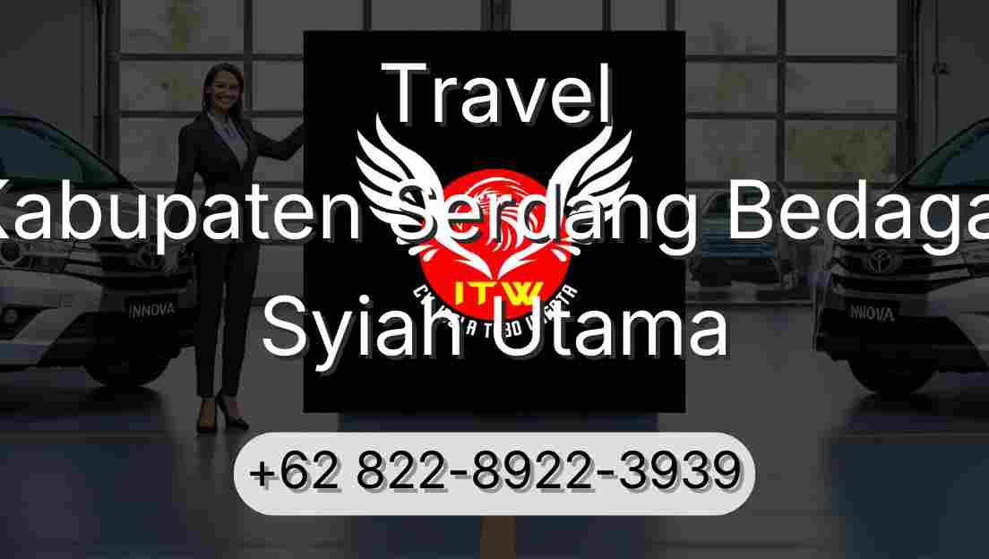 Travel Kabupaten Serdang Bedagai Syiah Utama