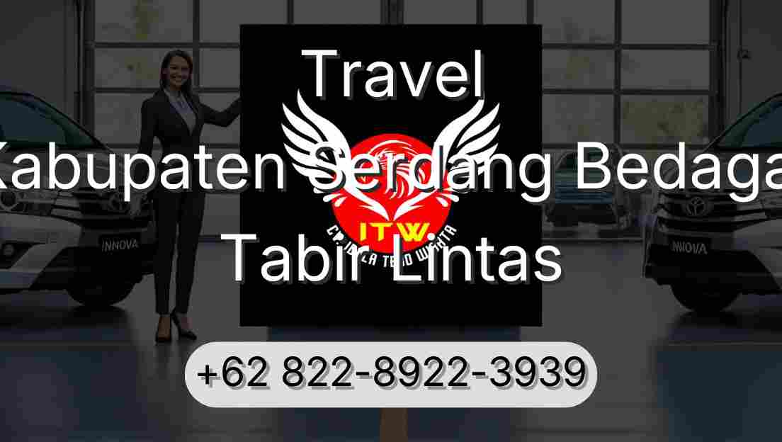 Travel Kabupaten Serdang Bedagai Tabir Lintas