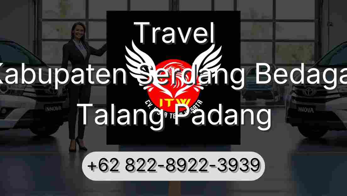Travel Kabupaten Serdang Bedagai Talang Padang