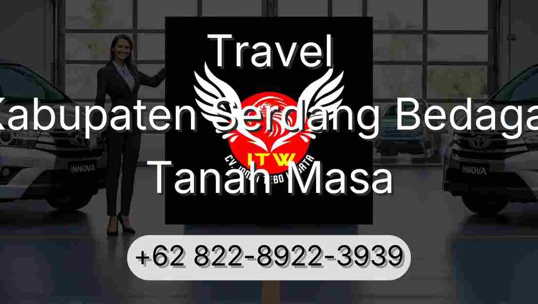 Travel Kabupaten Serdang Bedagai Tanah Masa