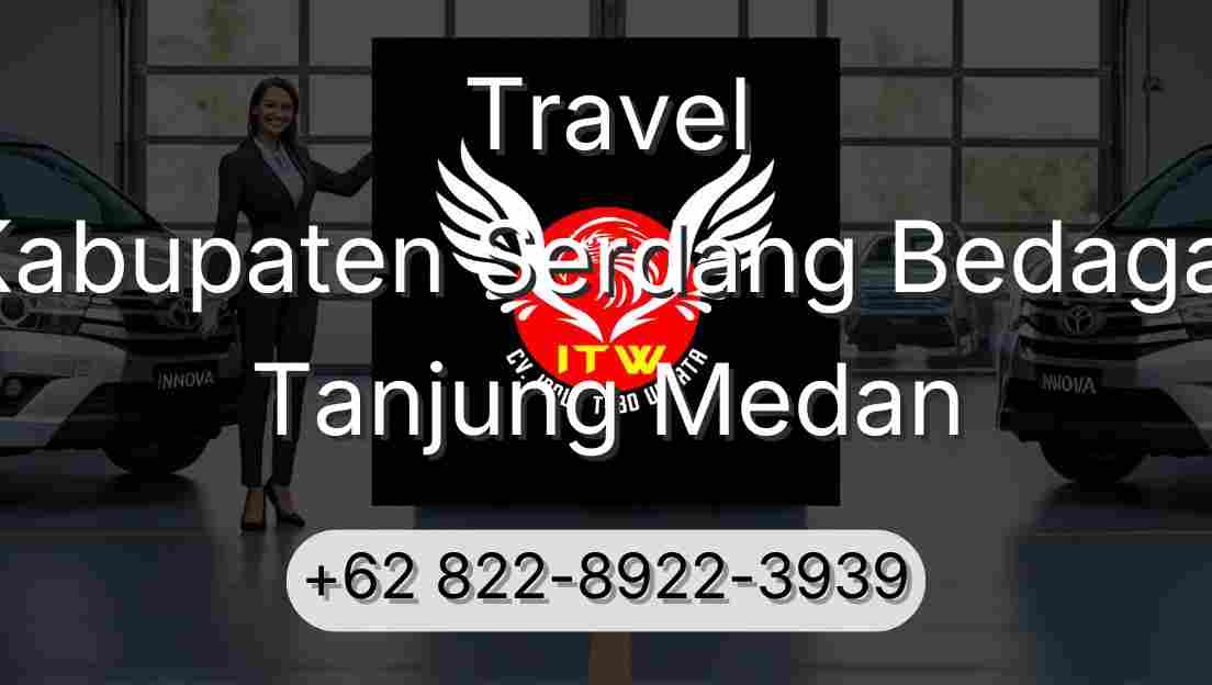 Travel Kabupaten Serdang Bedagai Tanjung Medan