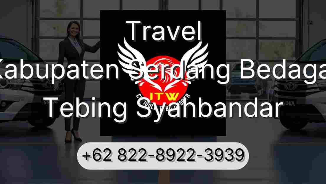 Travel Kabupaten Serdang Bedagai Tebing Syahbandar