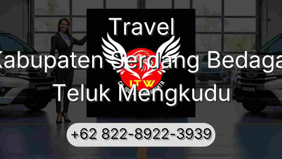 Travel Kabupaten Serdang Bedagai Teluk Mengkudu