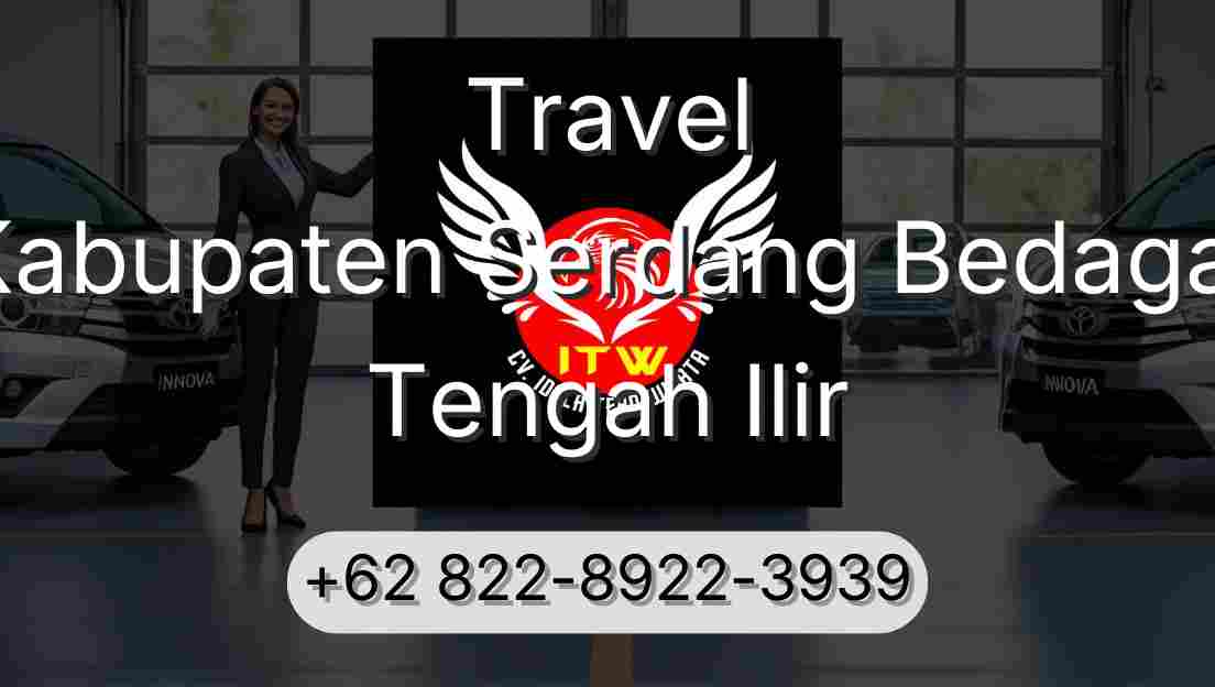 Travel Kabupaten Serdang Bedagai Tengah Ilir