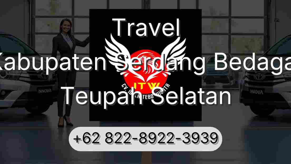 Travel Kabupaten Serdang Bedagai Teupah Selatan