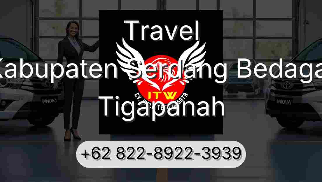 Travel Kabupaten Serdang Bedagai Tigapanah