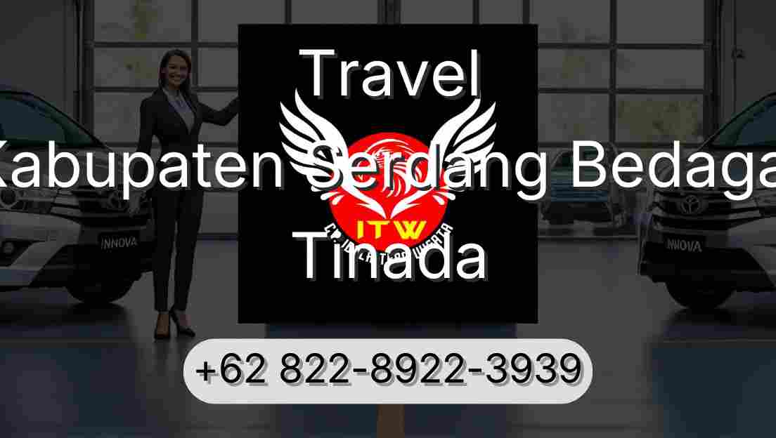 Travel Kabupaten Serdang Bedagai Tinada